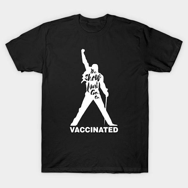 Vaccinated for Covid T-Shirt by Ferrazi